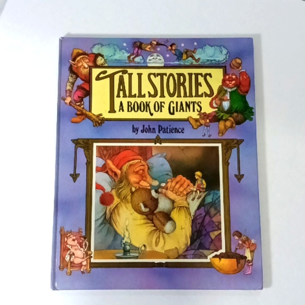 Tall Stories A Book‎ of Giants by John Patience Vintage 90s Hard Cover